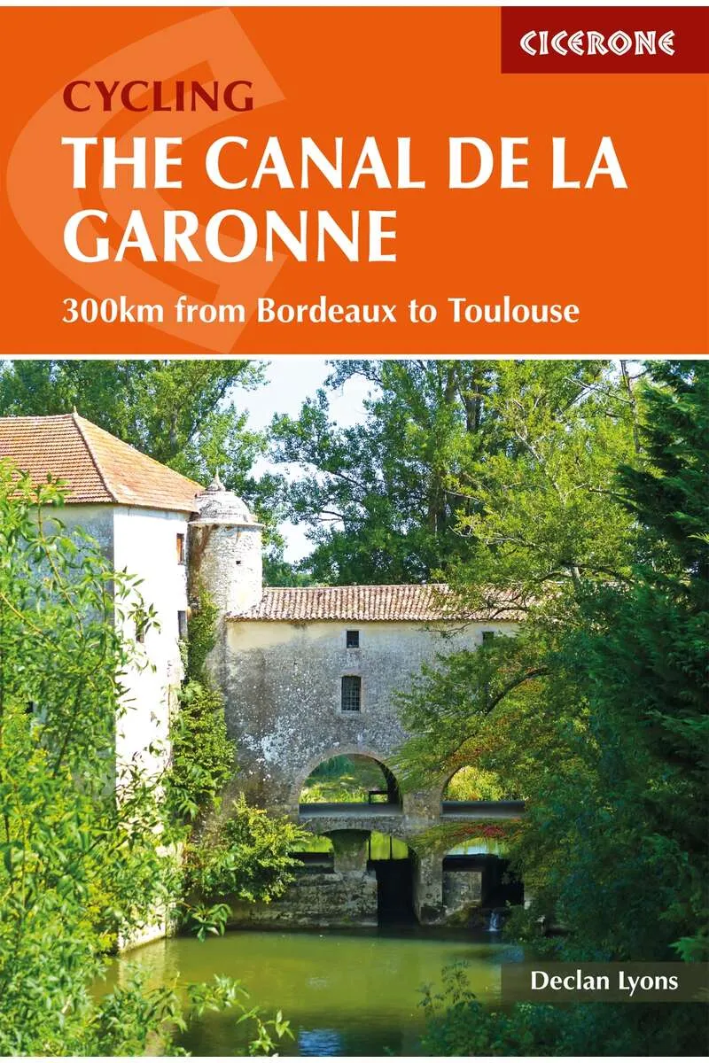 Cycling The Canal de la Garonne - from Bordeaux to Toulouse